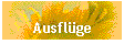Ausfl�ge