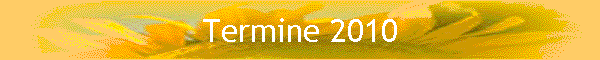 Termine 2010